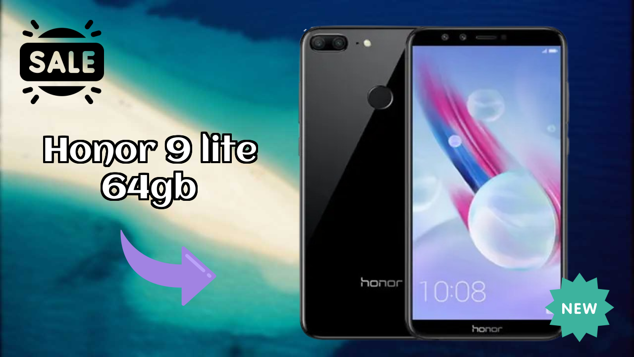 Why Honor Honor 9 Lite 64GB is Perfect for Content Creators