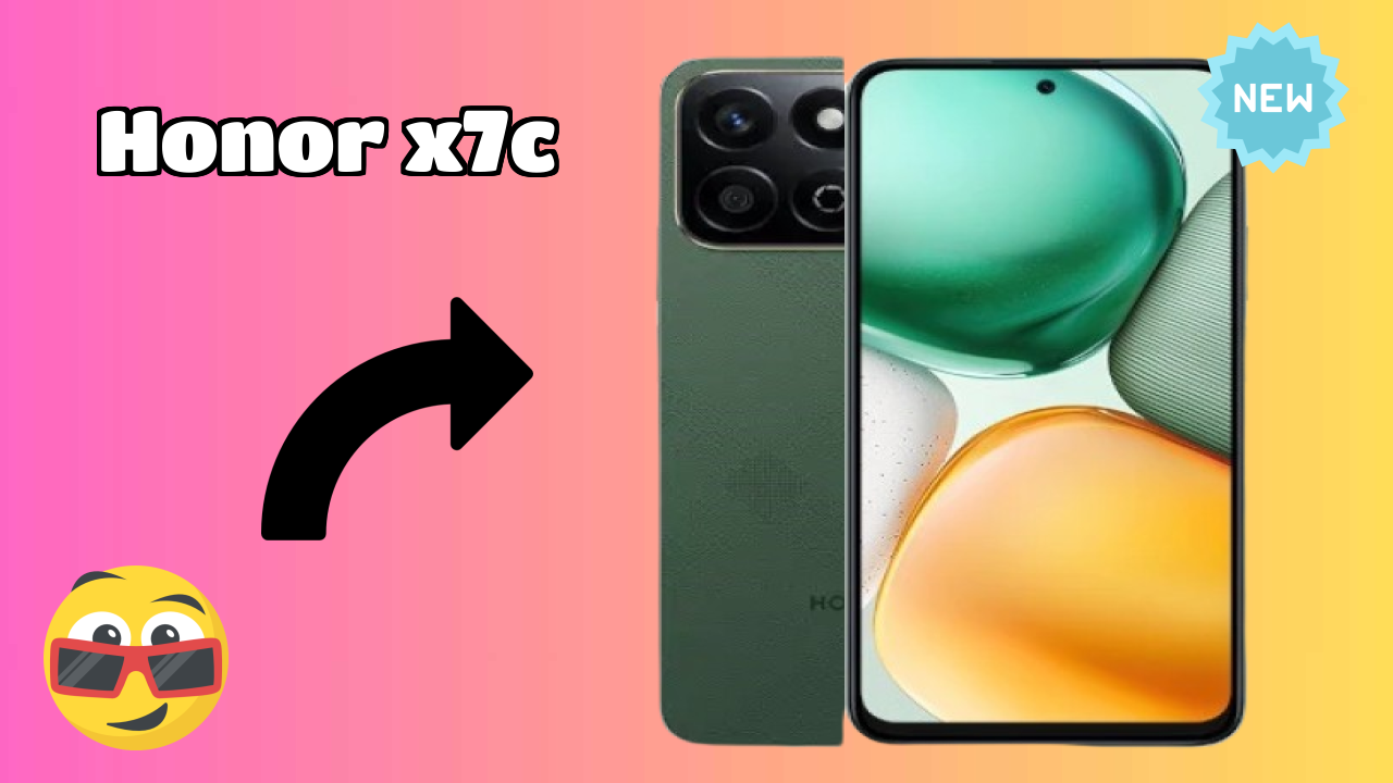 Why Honor Honor X7c is Perfect for Content Creators