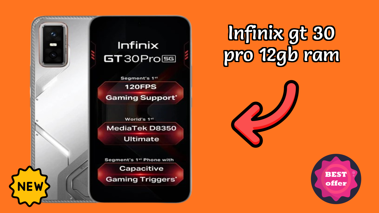 Infinix GT 30 Pro 12GB RAM 2026: Camera, Bettry and Ram Amazing Perfomance