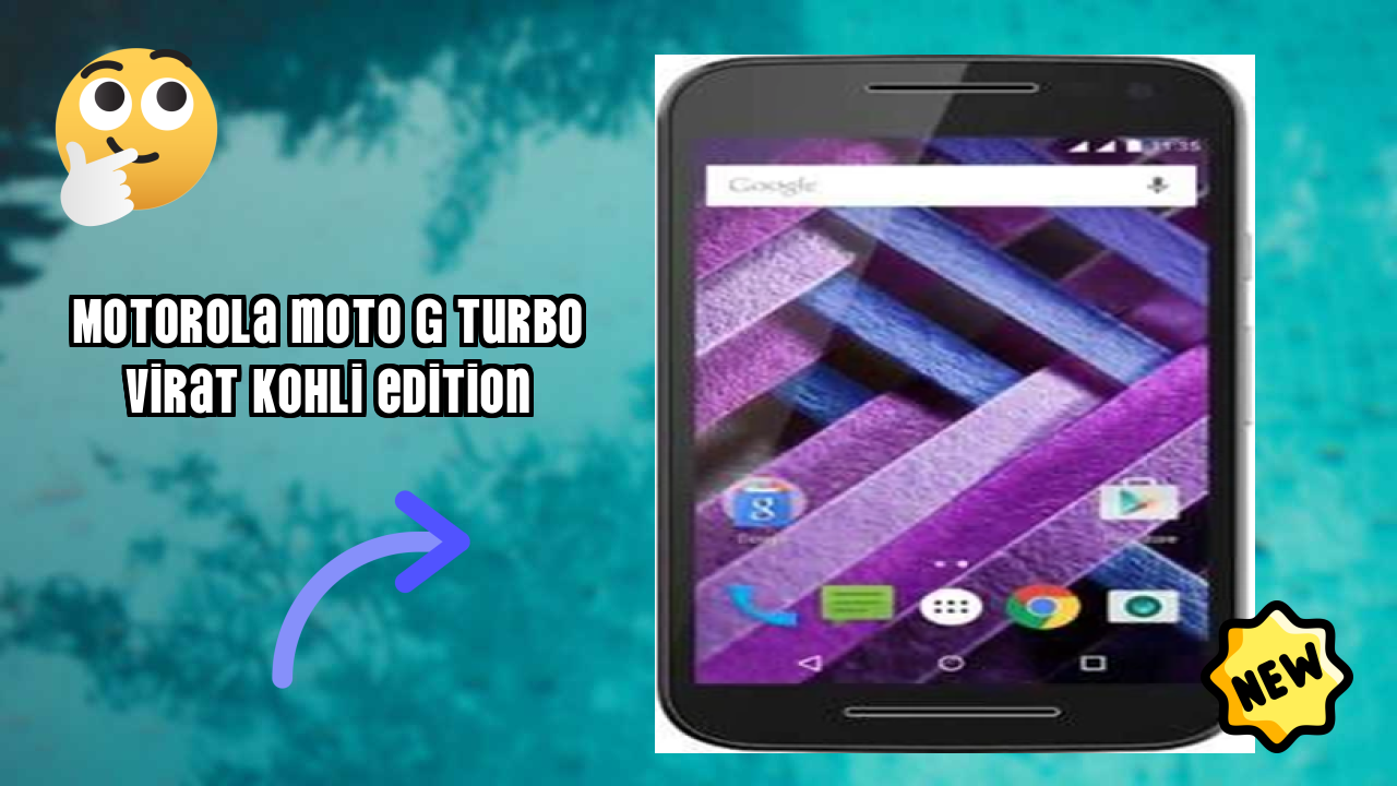 Motorola Moto G Turbo Virat Kohli Edition at ₹16,999 - Complete Specifications