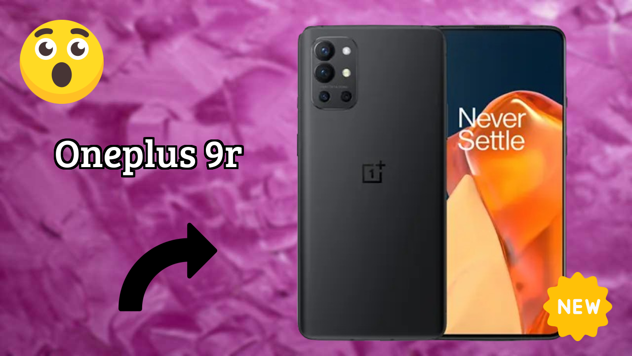 OnePlus 9R Battery Test: 4500 MAh Endurance Review