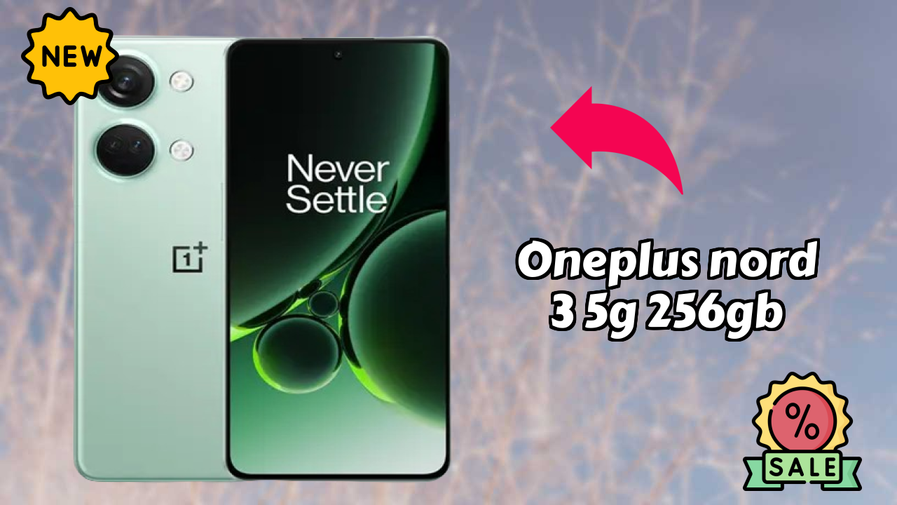 OnePlus Nord 3 5G 256GB 2026 Full Review – Strengths & Weaknesses