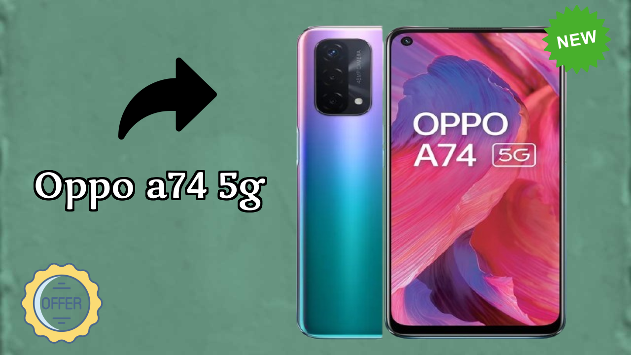 OPPO A74 5G at ₹20,999 - Complete Review & Rating