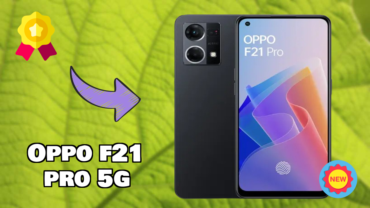 OPPO F21 Pro 5G Battery Life: 4500 MAh How Long Lasts