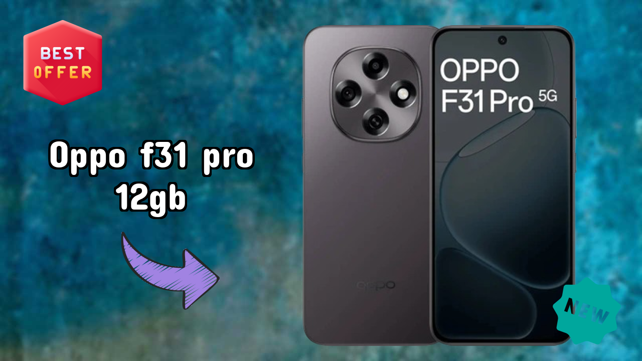 OPPO F31 Pro 12GB Battery Review: 7000 MAh Usage Analysis