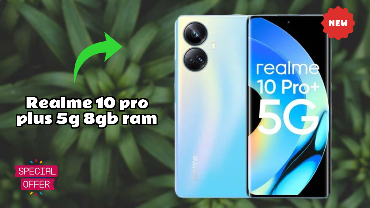 Realme 10 Pro Plus 5G 8GB RAM Price Analysis: ₹17,499 Value for Money?