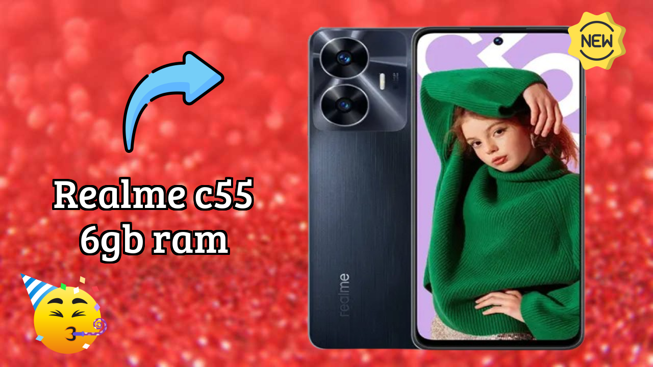 Realme C55 6GB RAM 2026 Camera, Battery & Display Breakdown

