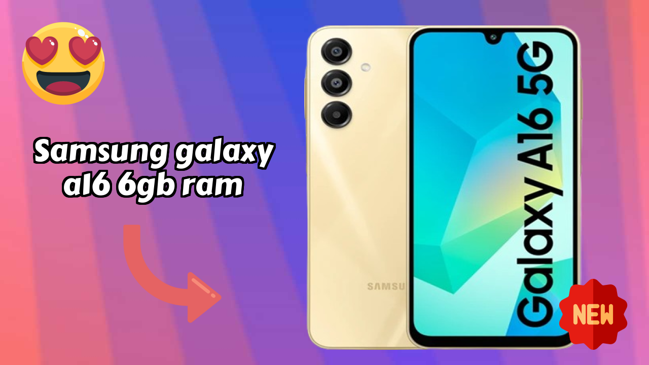 Samsung Galaxy A16 6GB RAM Price Review: Is ₹14,367 a Good Investment?