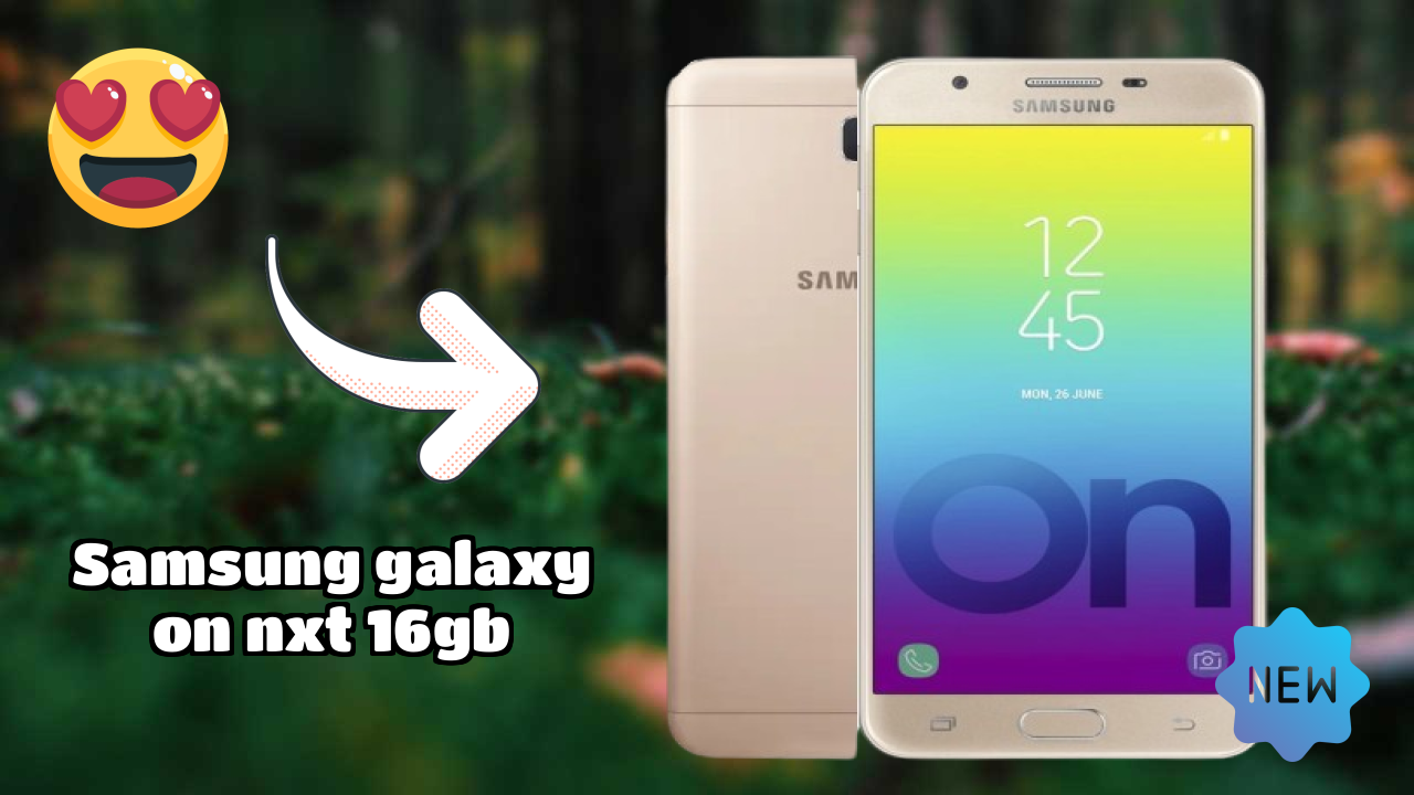 Samsung Samsung Galaxy On Nxt 16GB - Complete Guide & Best Deals