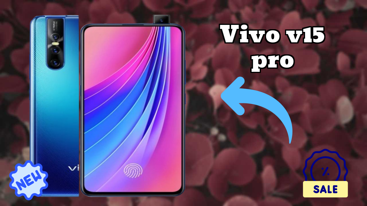 Vivo V15 Pro Display Technology: Super AMOLED Review