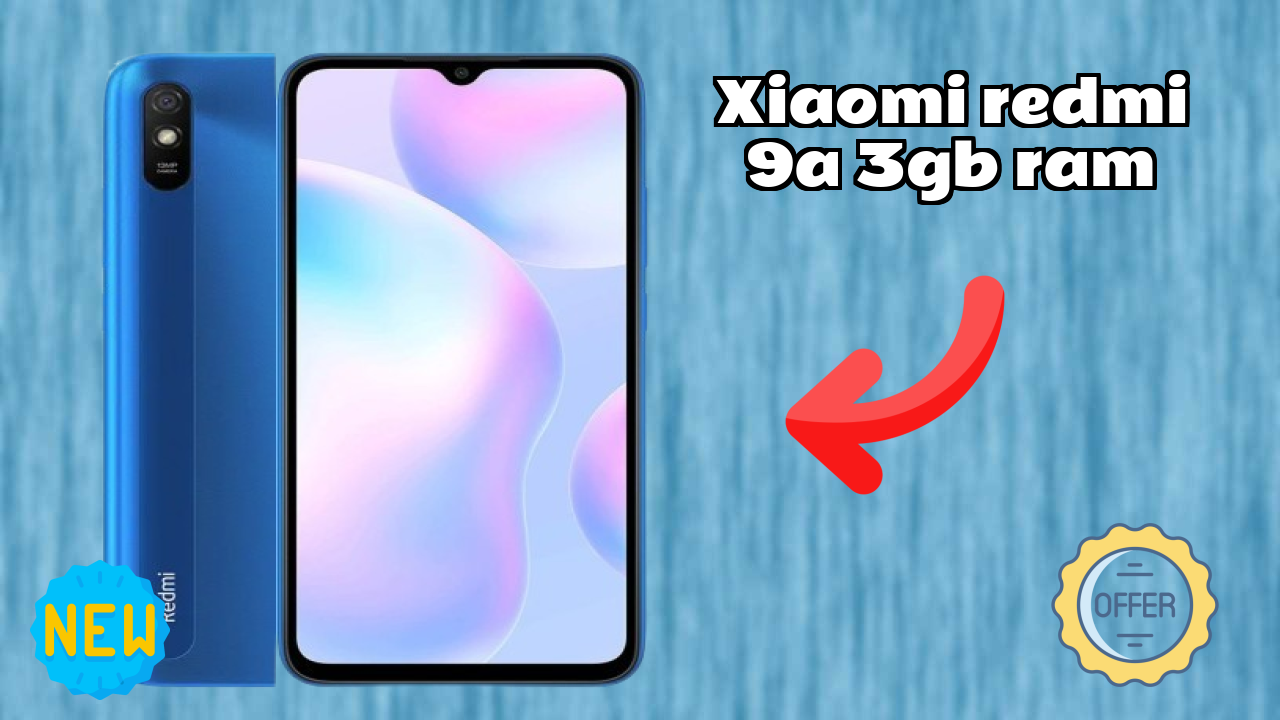 Xiaomi Redmi 9A 3GB RAM Price Drop: Now Available at ₹7,107