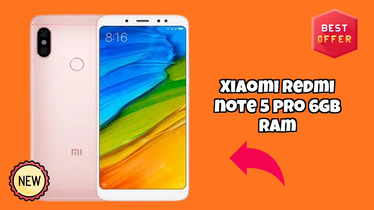 Xiaomi Redmi Note 5 Pro 6GB RAM Display Analysis: 5.99 Inches (15.21 Cm) Quality